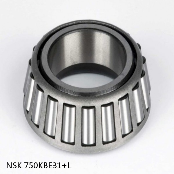 750KBE31+L NSK Tapered roller bearing