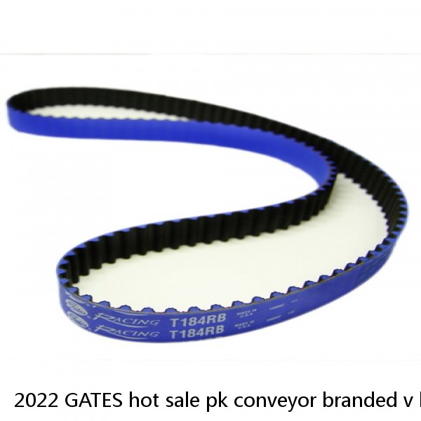 2022 GATES hot sale pk conveyor branded v belt rubber car gt3 timing belt Transmission Belts #1 image